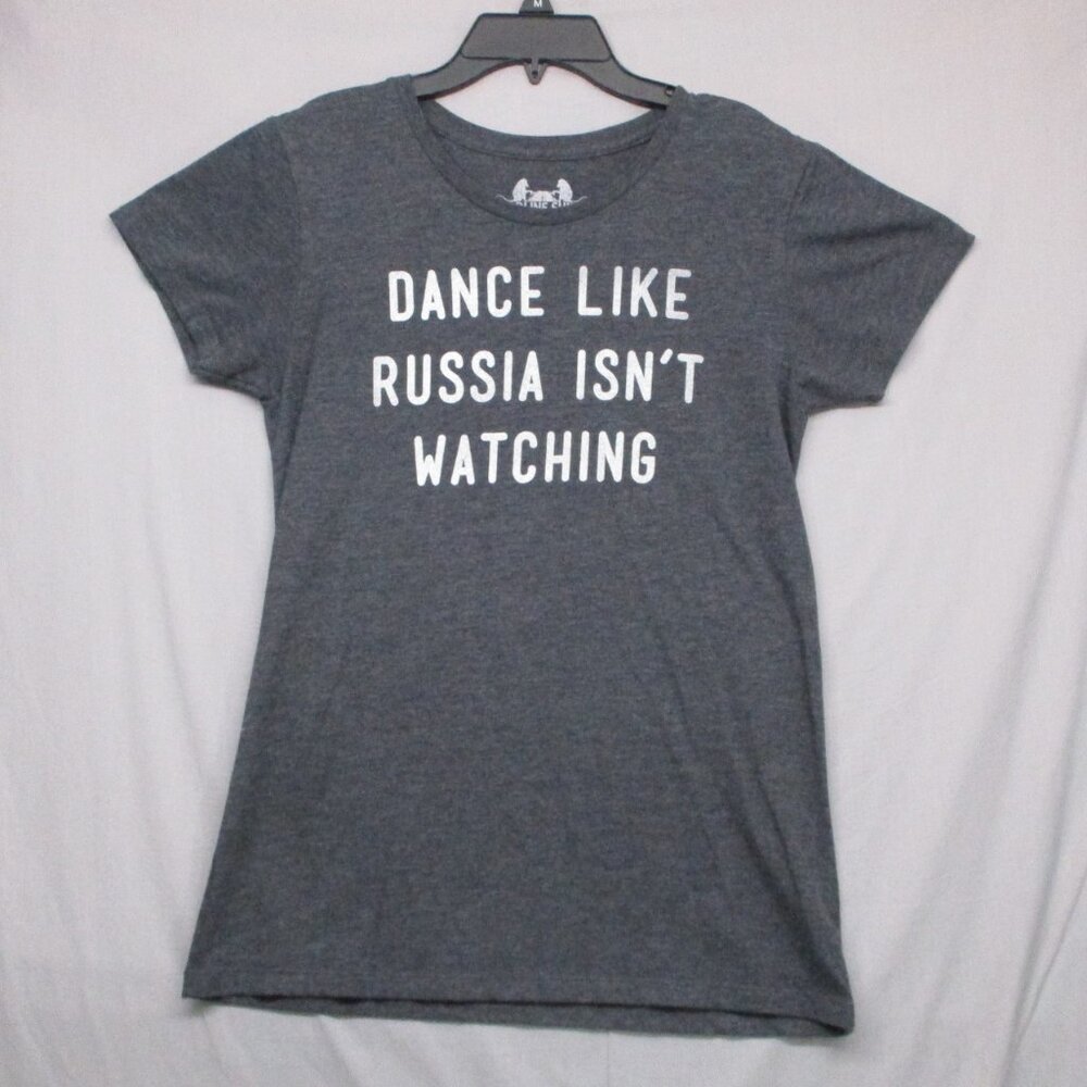 Headline Shirt "Dance‎ Like Russia Isn't Watching" T-Shirt Gray Women Size | M